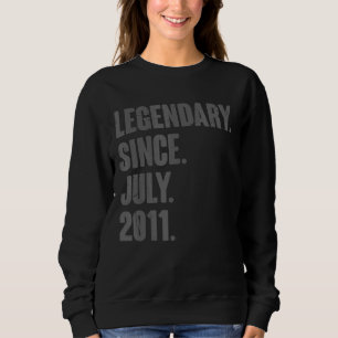 Sweatshirt Légendaire depuis juillet 2011 11 ans 11e annivers