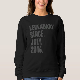 Sweatshirt Légendaire depuis juillet 2016 6 ans 6e anniversai