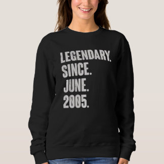 Sweatshirt Légendaire depuis juin 2005 17 ans 17e anniversair
