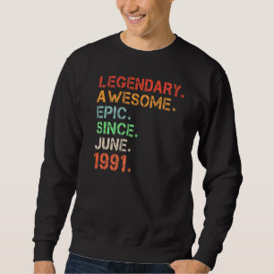 Sweatshirt Légendaire Épopée stupéfiante depuis juin 1991 Nai