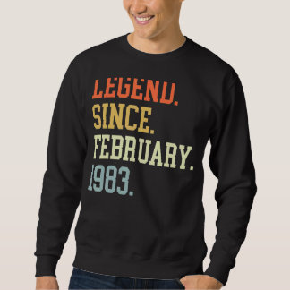 Sweatshirt Légende Depuis Février 1983 Pour Hommes Femmes Fév