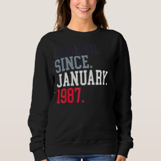 Sweatshirt Légende Depuis Janvier 1987 Pour Hommes Femmes 19