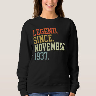 Sweatshirt Légende Depuis Novembre 1937 Pour Hommes Femmes No