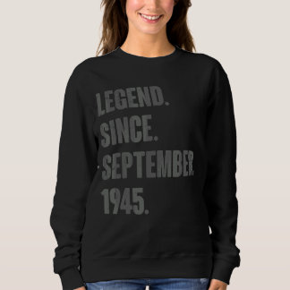 Sweatshirt Légende depuis septembre 1945 77 Ans 77e Naissance