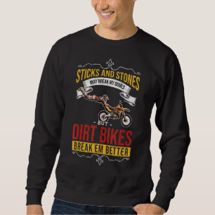 Sweatshirt Les Bâtons Et Les Pierres Peuvent Casser Mes Os, M