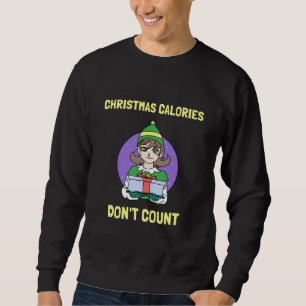 Sweatshirt Les calories de Noël ne comptent pas