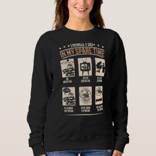 Sweatshirt Les Choses Que Je Fais Dans Mon Temps De Secours C