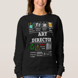 Sweatshirt Les compétences des directeurs d'art incluaient le