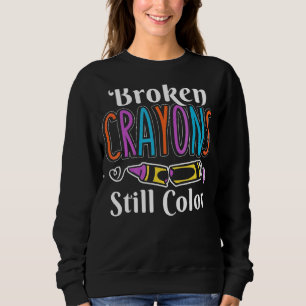 Sweatshirt Les Crayons cassés colorent toujours l'anxiété San