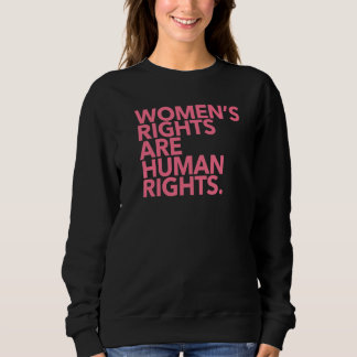 Sweatshirt Les droits de la femme sont des droits de l'homme