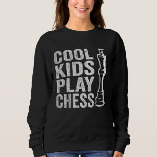 Sweatshirt Les enfants cool jouent aux échecs Citations d'éch
