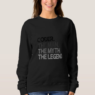 Sweatshirt Les femmes Coder Homme Mythe La Légende