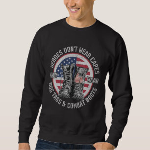 Sweatshirt Les héros ne portent pas de capes ils portent des