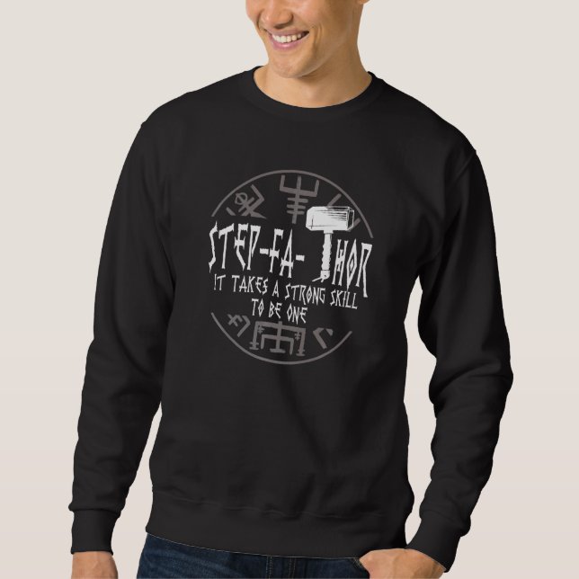 Sweatshirt Les Hommes Étape Fa Thor Il Prend Une Compétence F (Devant)