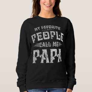 Sweatshirt Les Hommes Mes Favoris M'Appelent Papa Founny Père