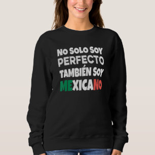 Sweatshirt Les hommes non seulement je suis parfait, je suis 