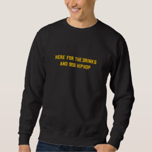 Sweatshirt Les Hommes Pour Les Boissons Et Les Années 90 Hip