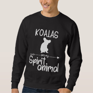 Sweatshirt Les Koalas Sont Mon Esprit Animal Pour Hommes Femm