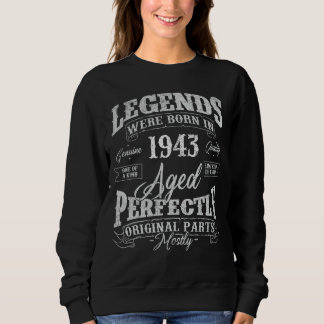 Sweatshirt Les Légendes Sont Nées En 1943 Année De Naissance