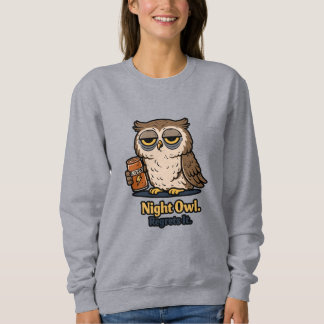 Sweatshirt les noctambules veulent dormir