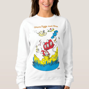 Sweatshirt Les œufs verts et le jambon   Je ne les aime nulle