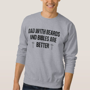 Sweatshirt Les papas religieux avec barbe et bibles sont meil