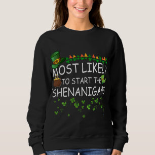 Sweatshirt Les Plus Susceptibles De Commencer La Partie Corre