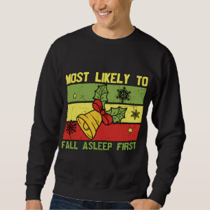 Sweatshirt Les plus susceptibles de s'endormir Pajama de Noël