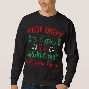 Sweatshirt Les plus susceptibles d'écouter de la musique de N