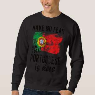 Sweatshirt Les Portugais Sont Ici Portugal Drapeau Portugais