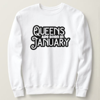 Sweatshirt Les reines sont nées en janvier