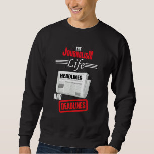 Sweatshirt Les titres et les échéances de la vie du journalis