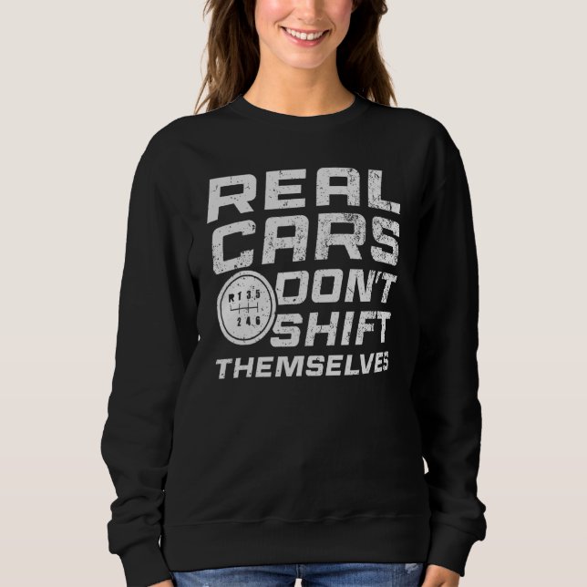 Sweatshirt Les Véritables Voitures Ne Se Déplacent Pas Elles- (Devant)