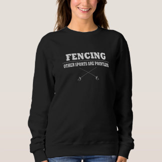 Sweatshirt L'Escrime D'Autres Sports Ne Possède Pas De Points