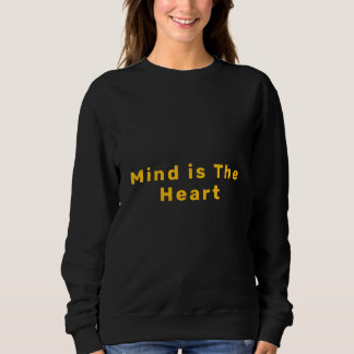 Sweatshirt L'esprit est le coeur