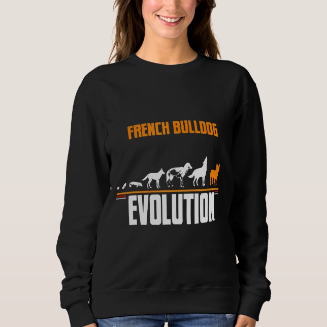 Sweatshirt L'évolution du chien de taureau français (Devant)