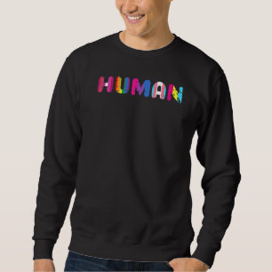 Sweatshirt Lgbt Gay Rights Nous Sommes Tous La Fierté Humaine
