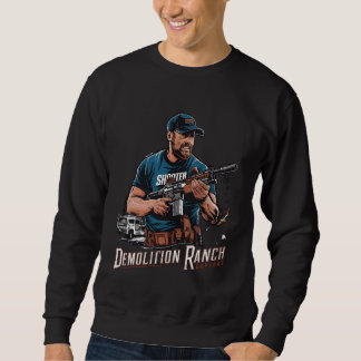 Sweatshirt Libérez l'énergie avec le ranch de démolition
