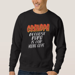Sweatshirt L'Idée Des Mens Grandpas Pour Fier Grand-Père Retr