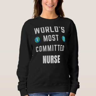 Sweatshirt L'infirmière la plus engagée dans le monde du text
