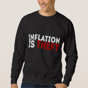 Sweatshirt L'inflation est un vol