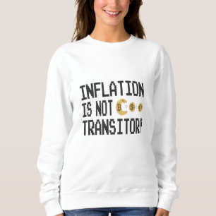 Sweatshirt L'inflation n'est pas transitoire