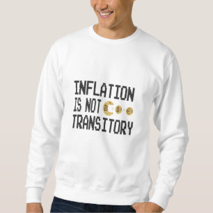Sweatshirt L'inflation n'est pas transitoire