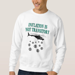 Sweatshirt L'inflation n'est pas transitoire