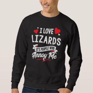 Sweatshirt Lizards - I Love Lizards