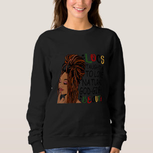 Sweatshirt Locs M'A Appris À Aimer Dieu Naturel Donné La Beau