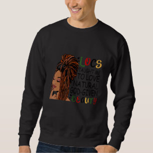 Sweatshirt Locs M'A Appris À Aimer Dieu Naturel Donné La Beau
