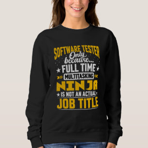 Sweatshirt Logiciel Tester Job Title Software Analyst Exper