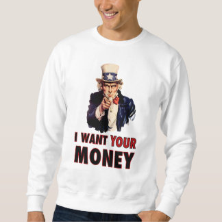 Sweatshirt L'Oncle Sam veut votre argent