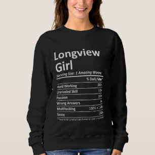 Sweatshirt Longview Girl Wa Washington Funny City Home Roots
